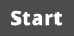 Start